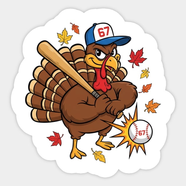 Baseball Turkey Sixty-Seven Mashup Sticker by ArtistTee ⭐⭐⭐⭐⭐